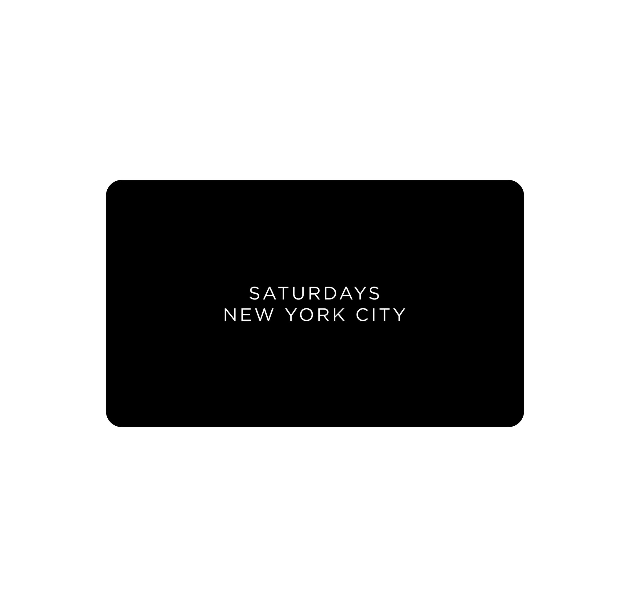 Saturdays NYC Gift Card